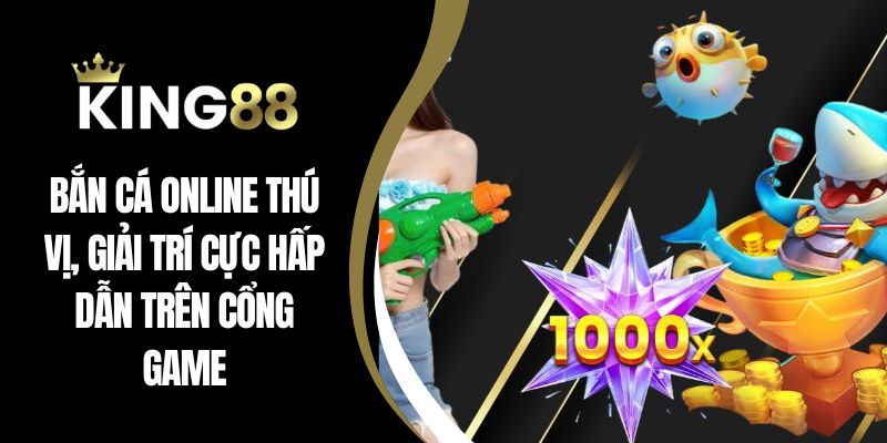 Bắn cá online